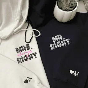 Mrs. Always Right Matching Couple Sweatshirts - Personalized Embroidered Sweatshirts For Couples